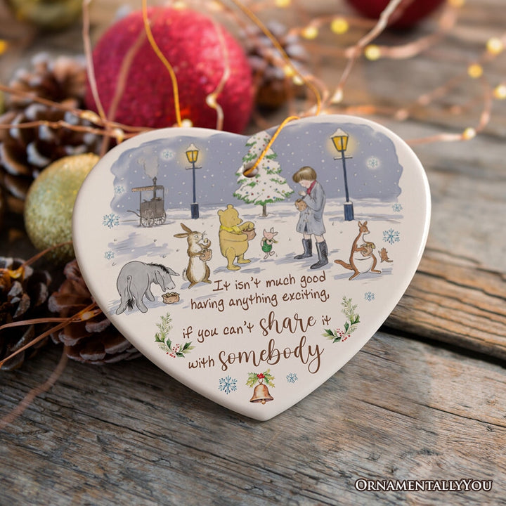Excitement Means Little if Not Shared Ornament, Pooh and Friends Inspiring Quote Christmas Gift and Decor Ceramic Ornament OrnamentallyYou