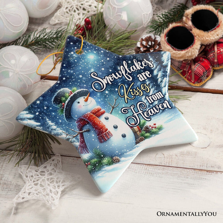 Snowflakes are Kisses from Heaven Ornament, Snowman in Serenity Christmas Memorial Gift Ceramic Ornament OrnamentallyYou
