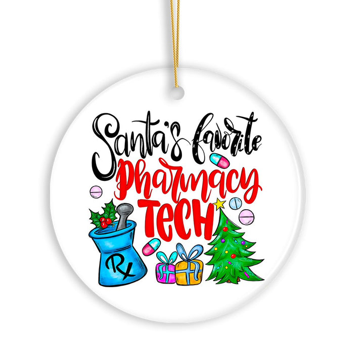 Santa’s Favorite Pharmacy Tech Christmas Ornament, Pharmacist Technician Day Appreciation Gift Idea Ceramic Ornament OrnamentallyYou