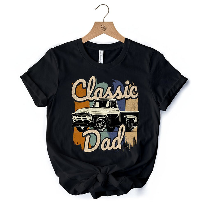 Classic Dad T-Shirt, Black Retro Truck Fathers Tee T-Shirts OrnamentallyYou
