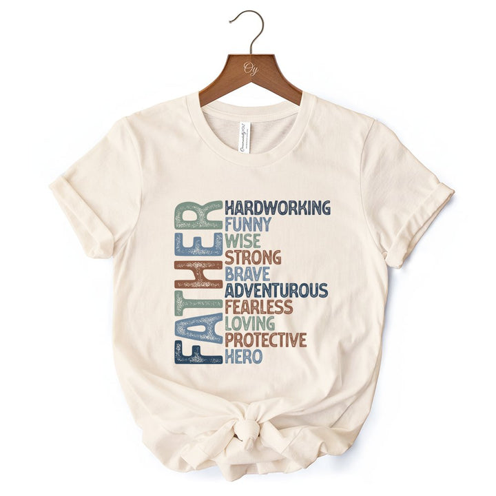 Father Definition T-Shirt, White and Natural Inspirational Tee for Hero Dad T-Shirts OrnamentallyYou