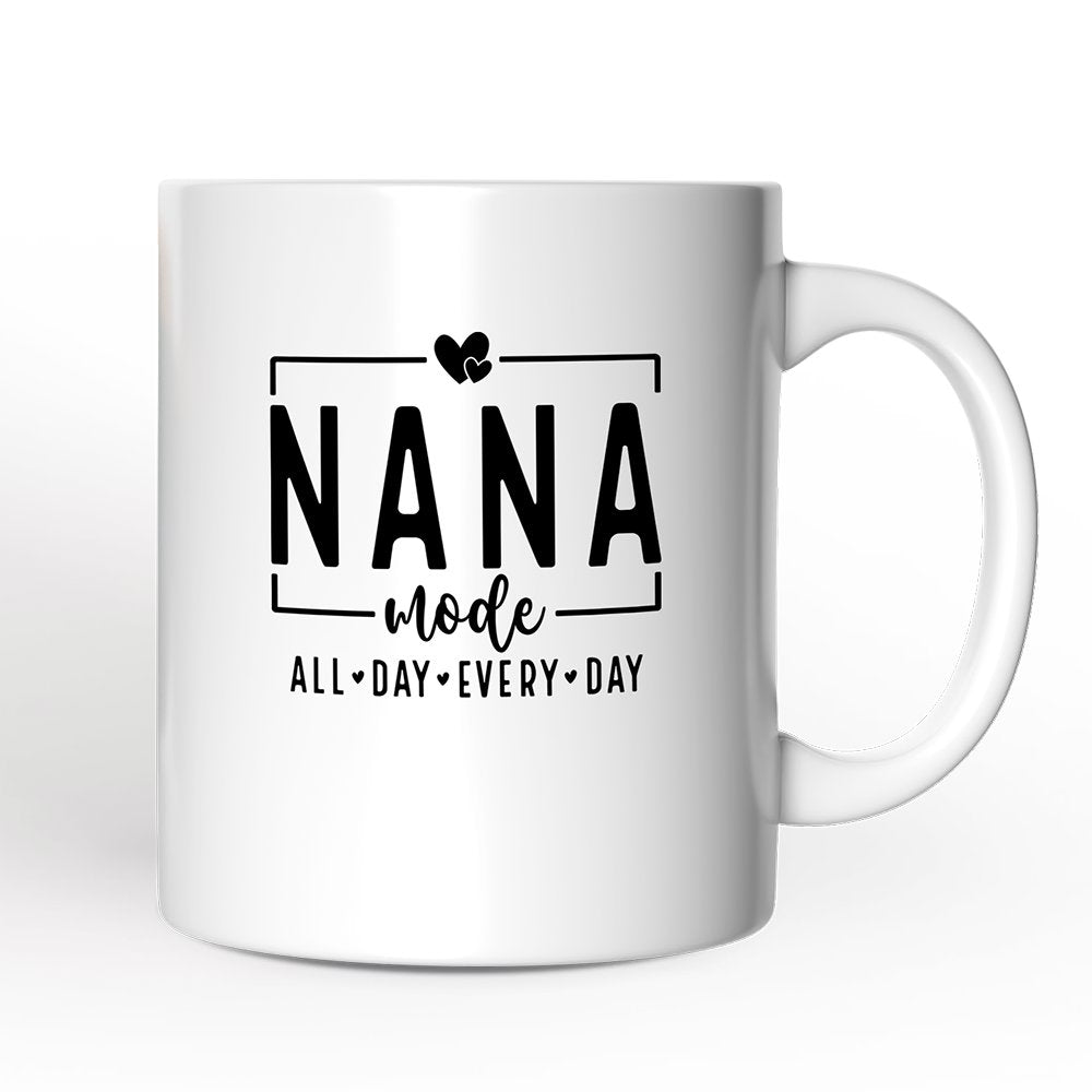 Nana Mode Personalized Mug, All Day Every Day Grandma Gift With Custom Name Personalized Ceramic Mug OrnamentallyYou 12oz Mug Non-Custom