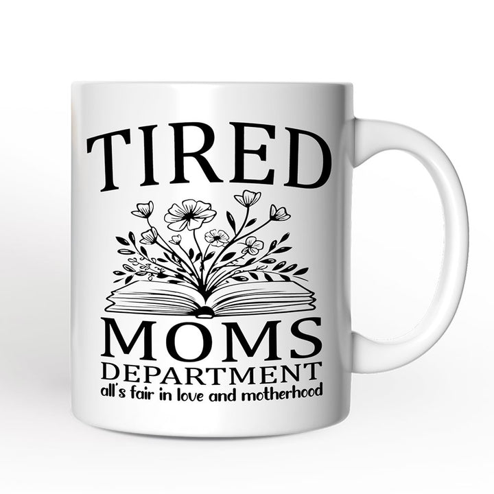 Tired Moms Department Personalized Mug, Relatable Gift For Mom With Custom Name Personalized Ceramic Mug OrnamentallyYou 12oz Mug Non-Custom