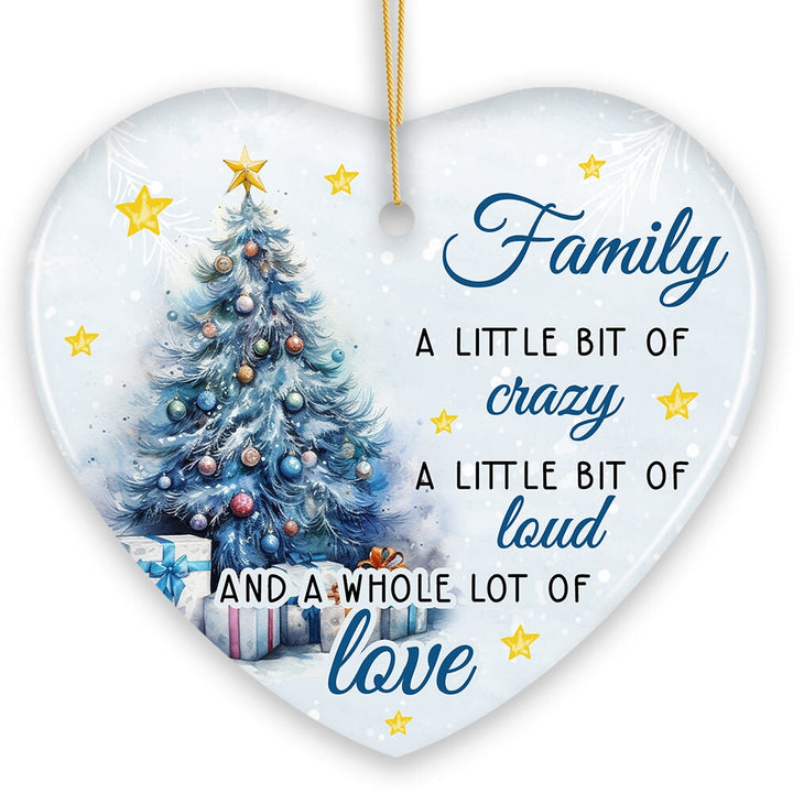 Amusing Family Quote Ornament, Charming Blue Christmas Appreciation Gift and Tree Decor Ceramic Ornament OrnamentallyYou Heart