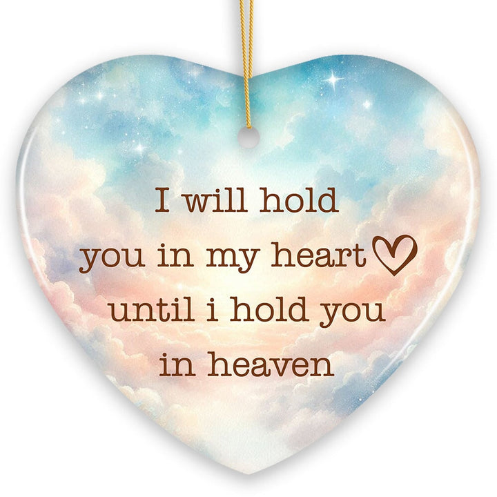 Heartfelt Until I Hold You in Heaven Ornament, Beloved Memorial Christmas Gift Ceramic Ornament OrnamentallyYou