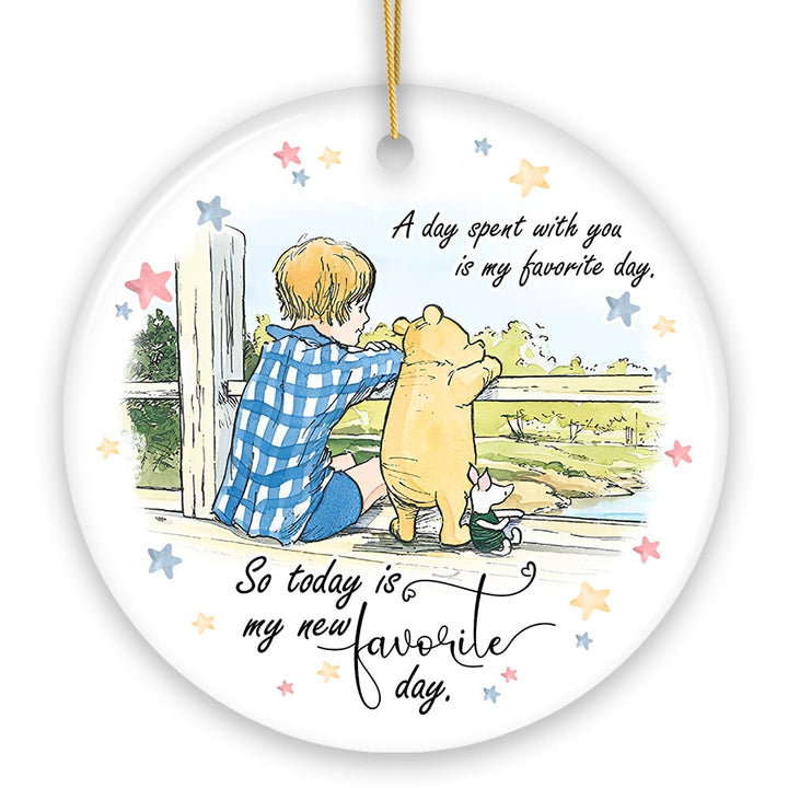 A Day with You is My Favorite Ceramic Ornament, Pooh Bear's Sentimental Quote Christmas Gift and Tree Decor Ceramic Ornament OrnamentallyYou