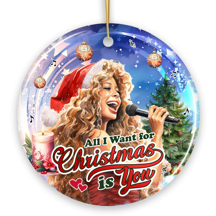 Artistic Classic Holiday Melody Ornament, All I Want for Christmas Is You, Celebrity Singer Gift Ceramic Ornament OrnamentallyYou