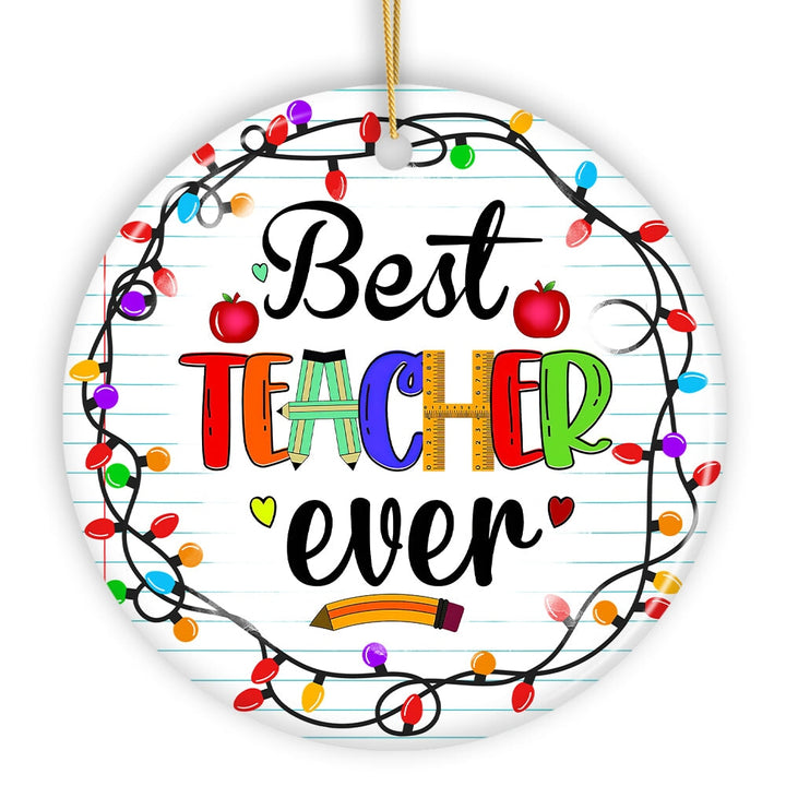 Best Teacher Ever Christmas Ornament, Holiday Sparkle Gift for Educators Ceramic Ornament OrnamentallyYou