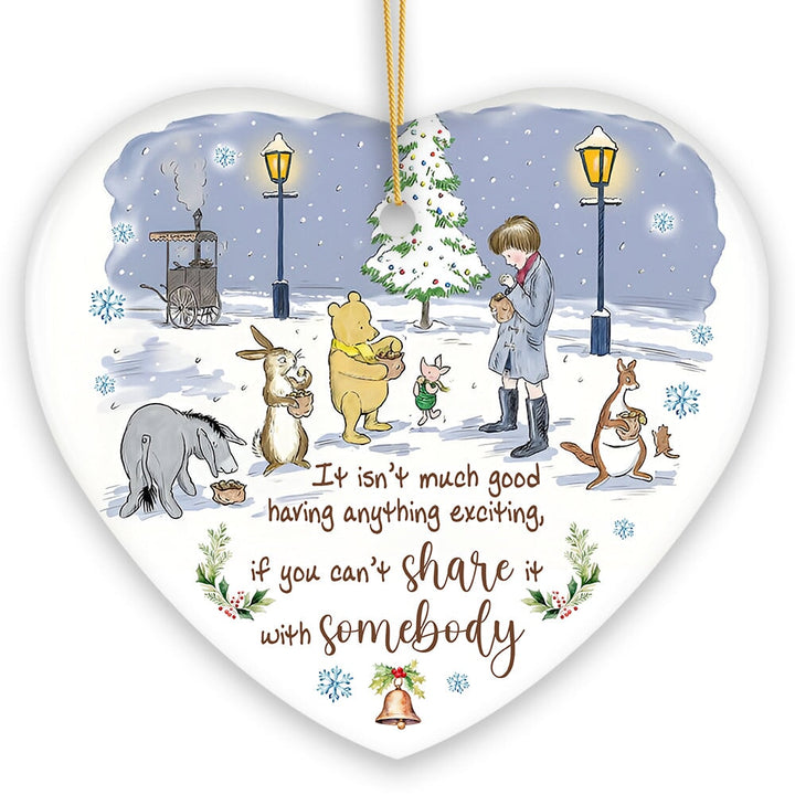 Excitement Means Little if Not Shared Ornament, Pooh and Friends Inspiring Quote Christmas Gift and Decor Ceramic Ornament OrnamentallyYou