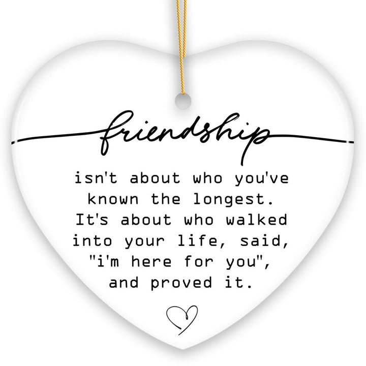 Friends are Here For You Quote Ornament, Sentimental Friendship Christmas Gift Ceramic Ornament OrnamentallyYou
