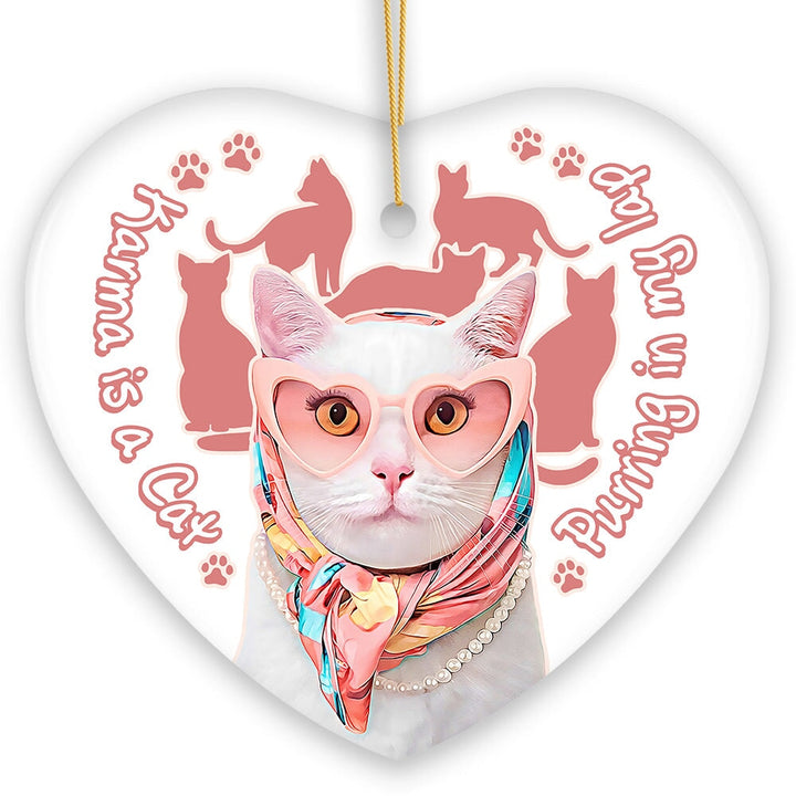 Karma is a Cat Funny Ornament, Christmas Gift for Cat Lovers Ceramic Ornament OrnamentallyYou