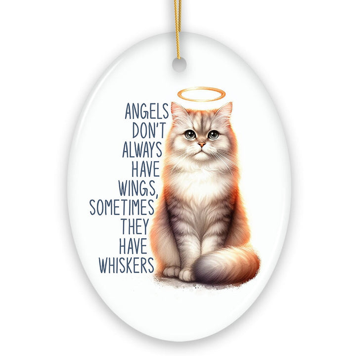 Wingless Angels with Whiskers Quote Ornament, Pet Cat Christmas Memorial Gift Ceramic Ornament OrnamentallyYou