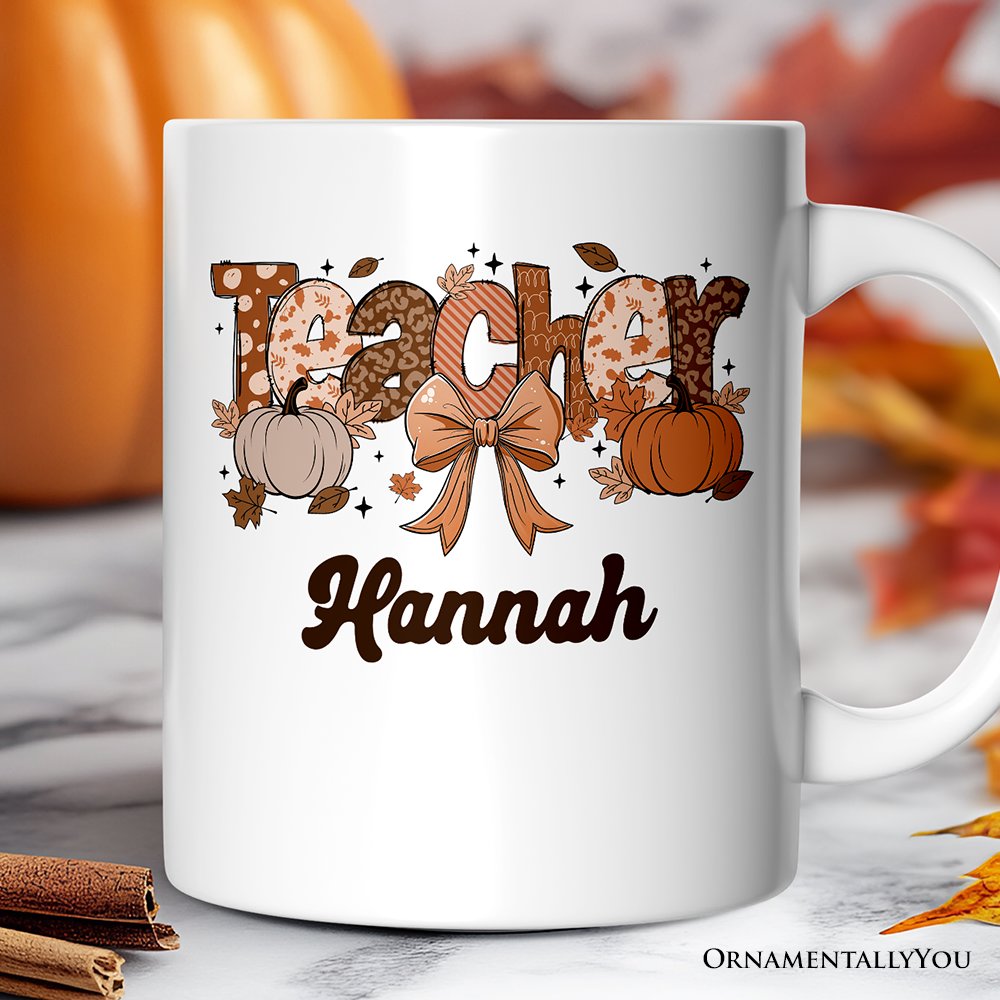 Teacher Coquette Autumn Personalized Mug, Cozy Fall Pumpkin Gift with Custom Name Personalized Ceramic Mug OrnamentallyYou 12oz Mug Customized