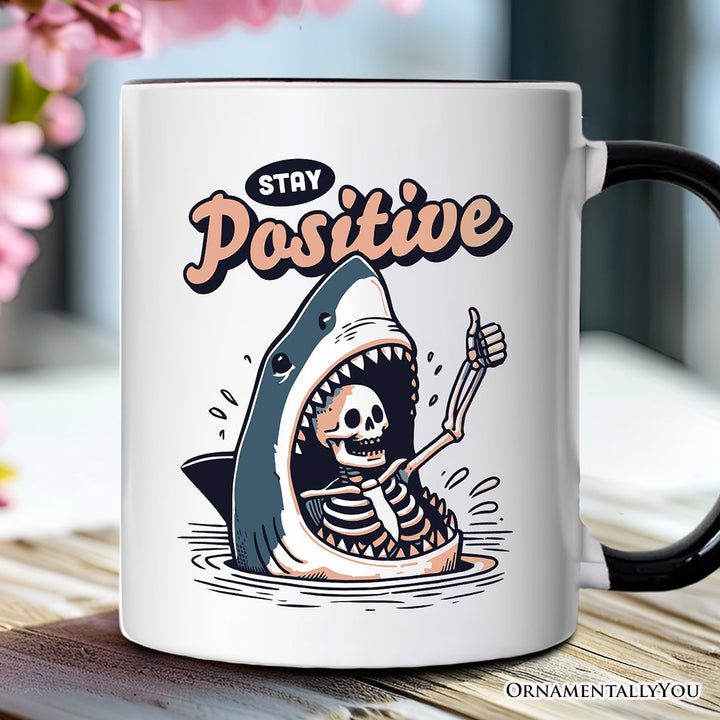 Stay Positive Funny Shark and Skeleton Personalized Mug, Mental Health Motivational Gift with Custom Name Personalized Ceramic Mug OrnamentallyYou