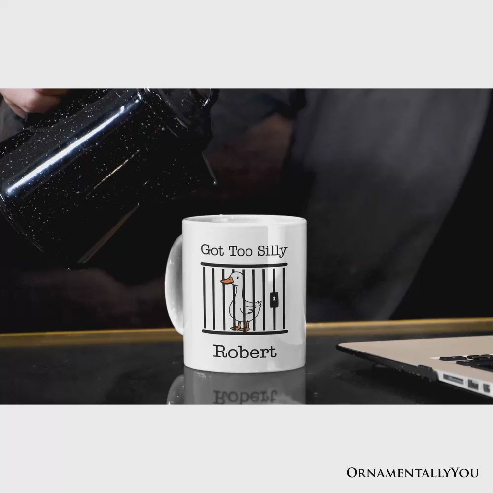 Jailed Goose Personalized Mug, Got Too Silly Funny Gift With Custom Name