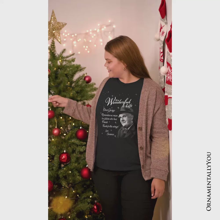 Clarence the Angel Dear George Quote Christmas T-Shirt, Wonderful Life Gift Tee
