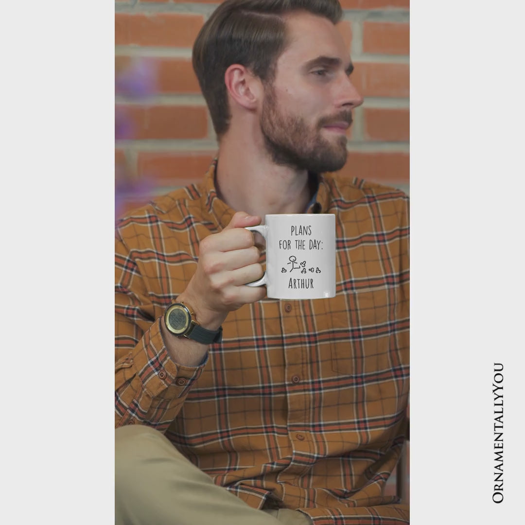 Plans for the Day Personalized Mug, Funny Minimalist Sarcastic Gift with Custom Name