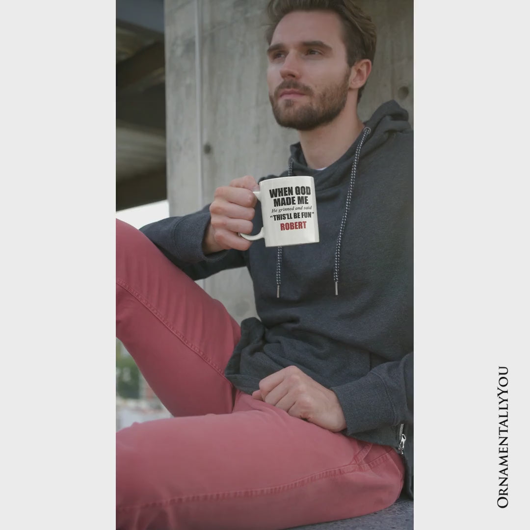 When God Made Me Christian Personalized Mug, Funny Faith Gift with Custom Name