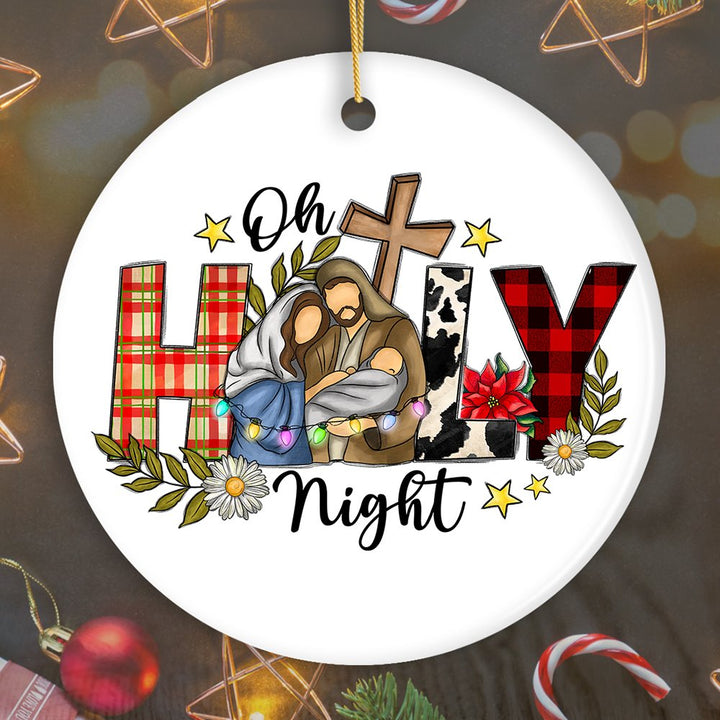 Cute Mary Joseph and Jesus Oh Holy Night Christmas Ornament Ceramic Ornament OrnamentallyYou Circle
