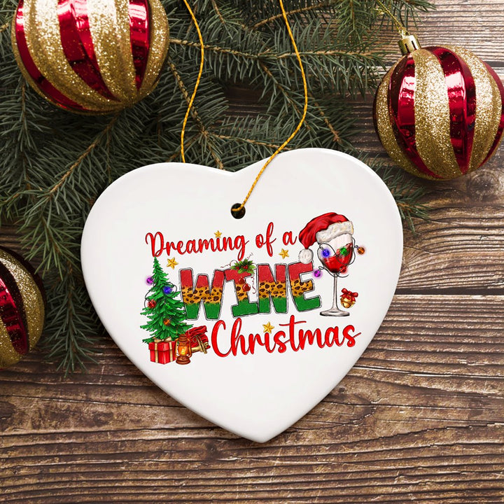 Joyfully Elegant Dreaming of a Wine Christmas Ornament Ceramic Ornament OrnamentallyYou
