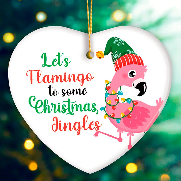 Let’s Flamingo to some Christmas Jingles Cute Bird Ornament Ceramic Ornament OrnamentallyYou Heart