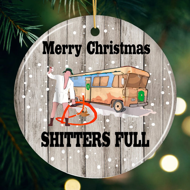 Merry Christmas Shitters Full Ornament Ceramic Ornament OrnamentallyYou Circle