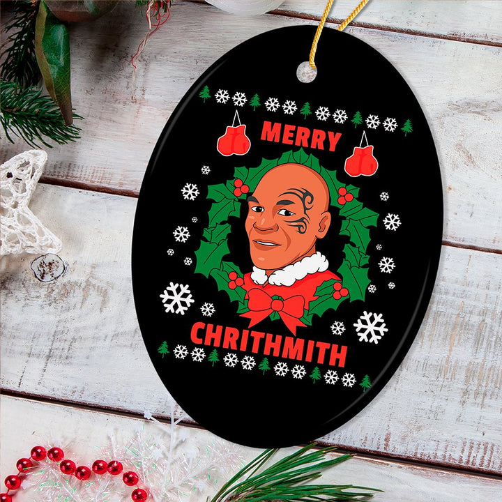 Merry Chrithmith Funny Boxing Meme Christmas Ornament, Humorous Christmas Gift Ceramic Ornament OrnamentallyYou