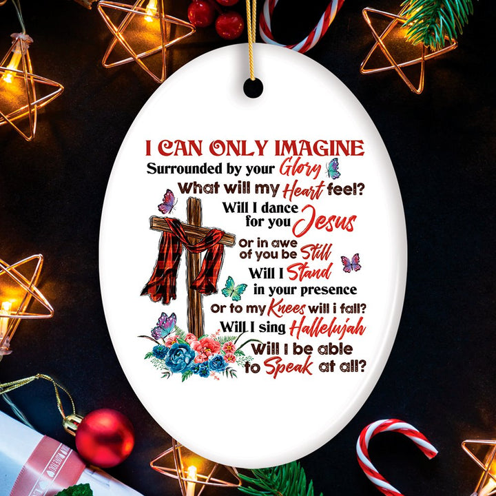Sentimental Heart Warming Jesus Quote Ornament, Christian Gift Ceramic Ornament OrnamentallyYou Oval