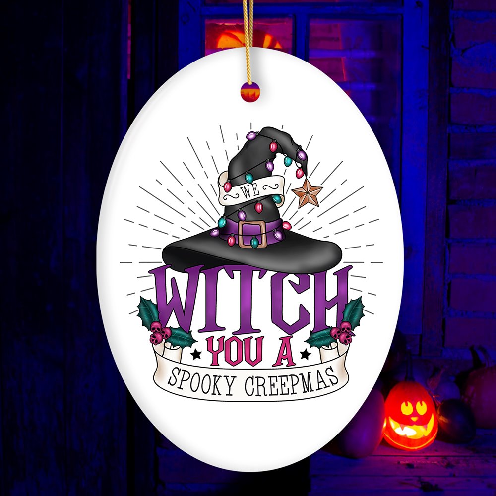 We Witch You a Spooky Creepmas Ornament, Whimsical Halloween Christmas Decoration Ceramic Ornament OrnamentallyYou Oval