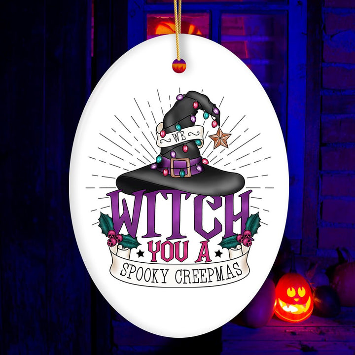 We Witch You a Spooky Creepmas Ornament, Whimsical Halloween Christmas Decoration Ceramic Ornament OrnamentallyYou Oval