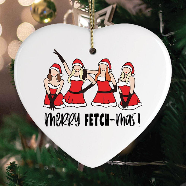 Merry Fetchmas Mean Girls Ornament Ornament OrnamentallyYou