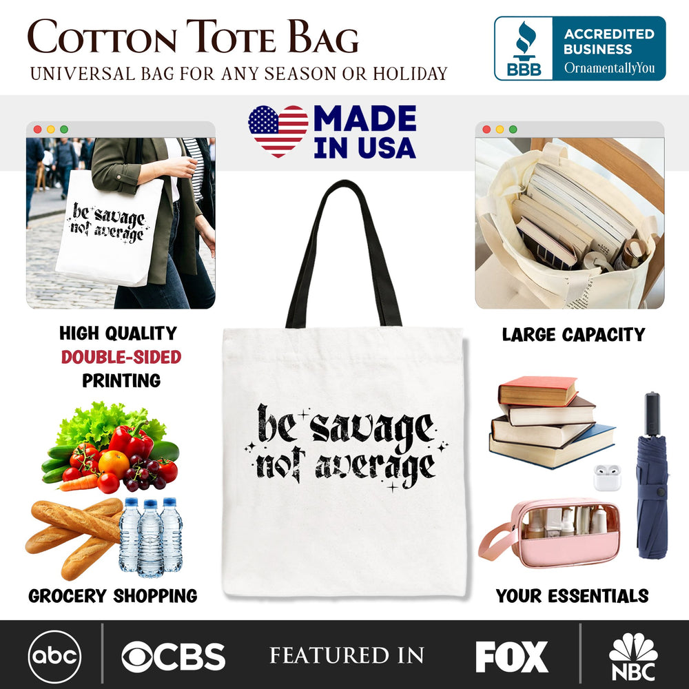 Be Savage Not Average Tote Bag, Grunge Snarky Self Love Gift Shopper Tote Bag OrnamentallyYou 