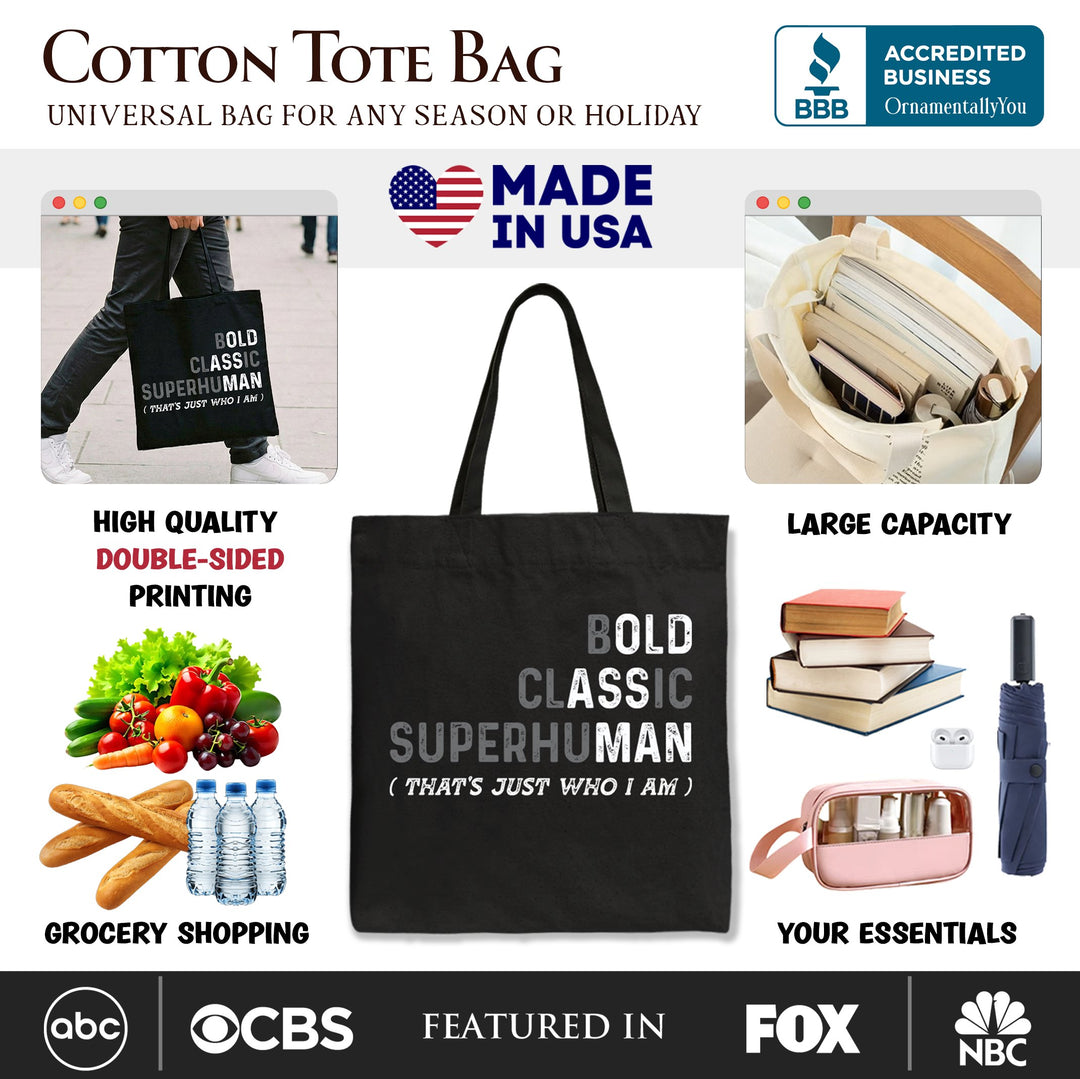 Bold Classic Superhuman Tote Bag, That's Just Who I Am Funny Dad Quote Gift Shopper Tote Bag OrnamentallyYou 