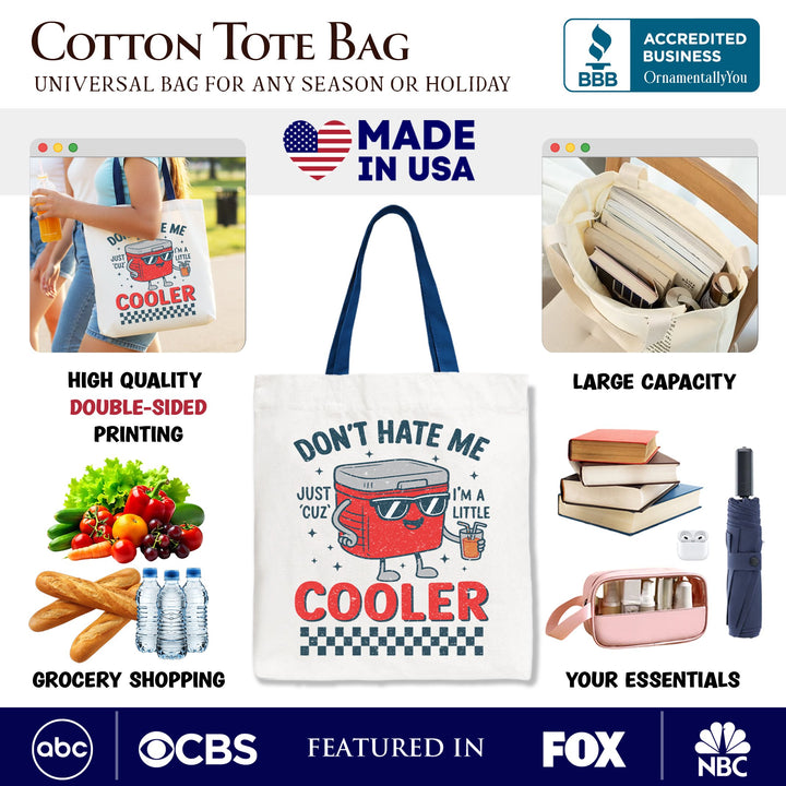 Don't Hate Me Cuz I'm A Little Cooler Tote Bag, Funny Cool Summer Gift Shopper Tote Bag OrnamentallyYou 
