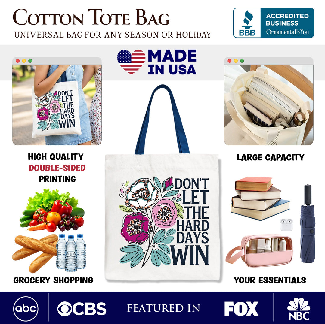 Don’t Let The Hard Days Win Mental Health Tote Bag, Floral Positive Affirmation Gift Shopper Tote Bag OrnamentallyYou 