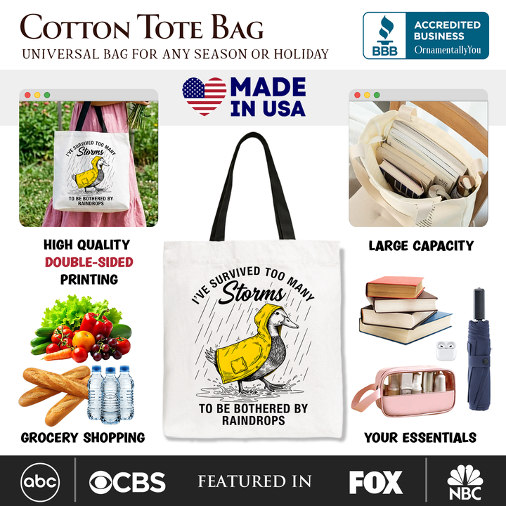 Goose Motivational Tote Bag, Survived Too Many Storms Funny Quote Gift Shopper