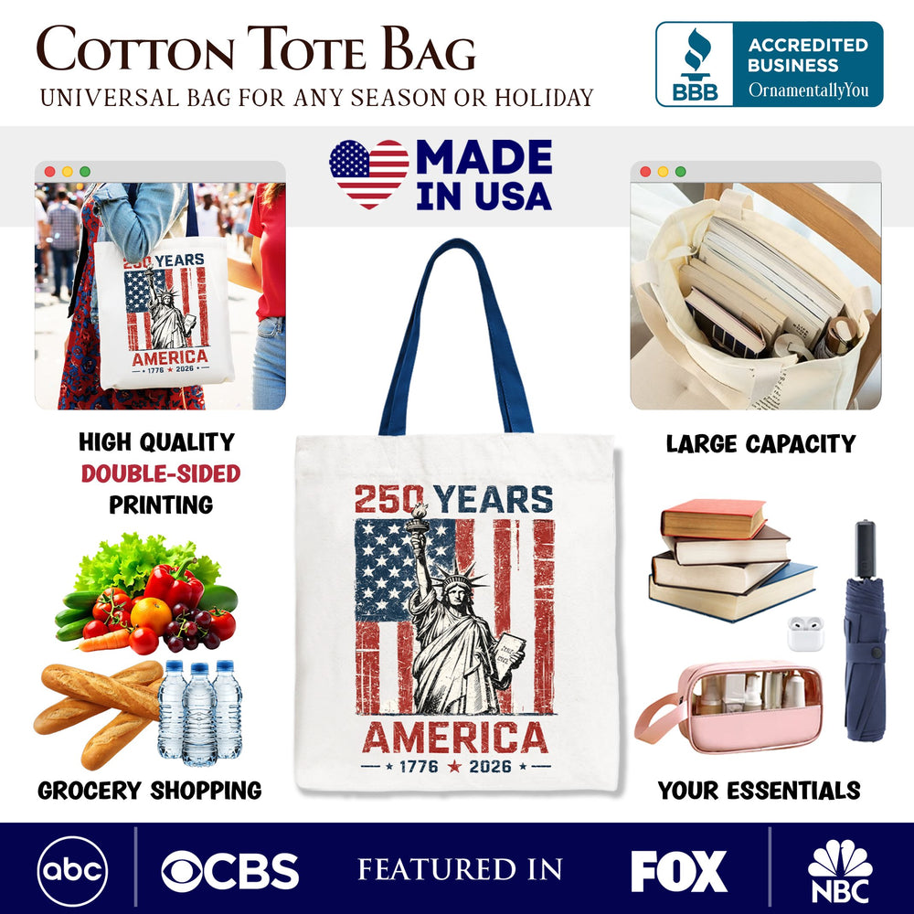 Statue of Liberty America Flag 250 Years Tote Bag, 4th of July USA Patriotic 1776–2026 Gift Shopper Tote Bag OrnamentallyYou 