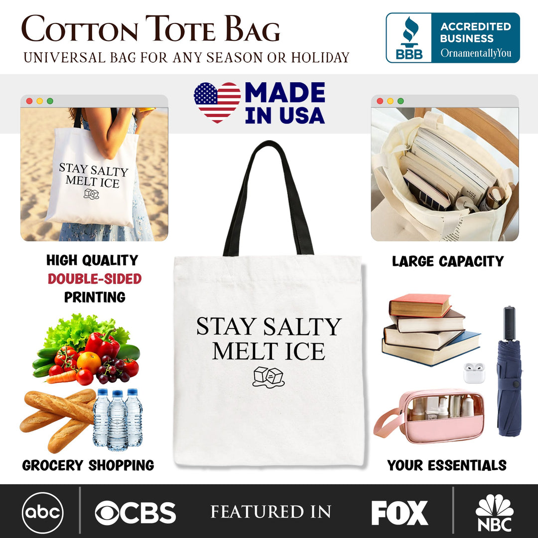 Stay Salty Melt Ice Canvas Tote Bag Tote Bag OrnamentallyYou 