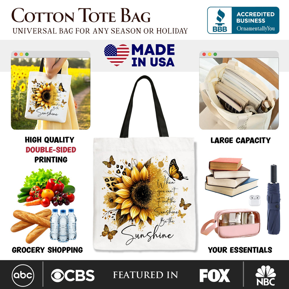 Sunflower Inspirational Quote Canvas Tote Bag, When You Can’t Find the Sunshine Be the Sunshine Gift Shopper Tote Bag OrnamentallyYou 