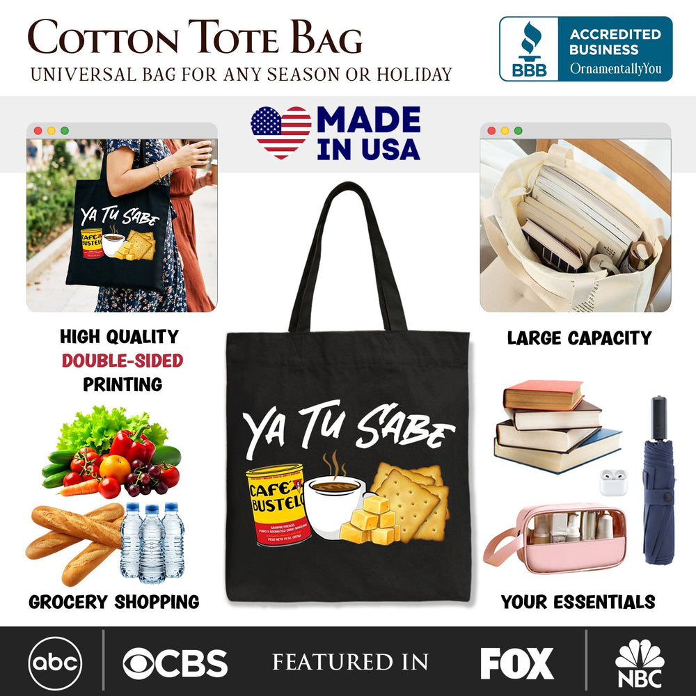 Tu Sabe Café Queso and Galleta Tote Bag, Funny Latin Coffee Gift Shopper For Caffeine Lover Tote Bag OrnamentallyYou 