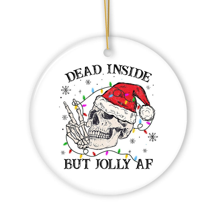 Dead Inside but Jolly AF Santa Skeleton Christmas Ornament, Dark Humor Emo Theme Gift Ceramic Ornament OrnamentallyYou 