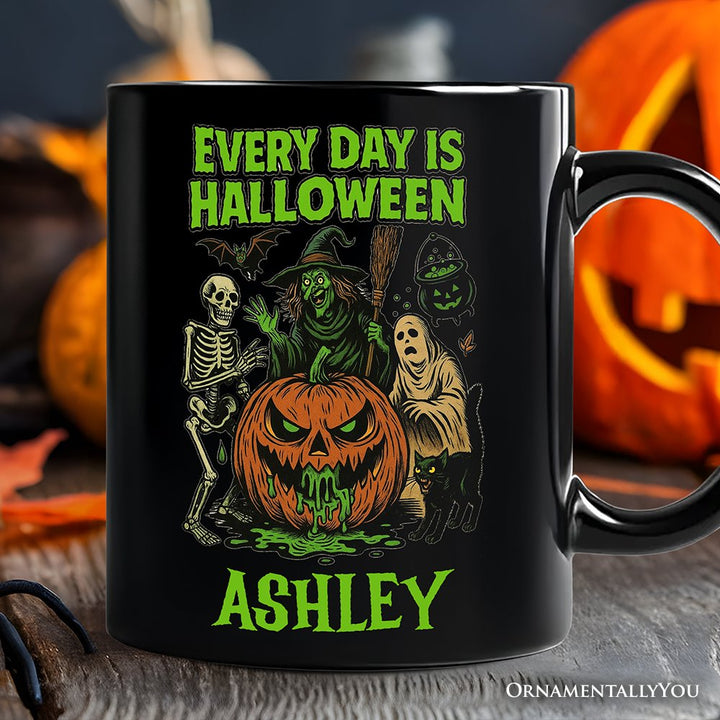 Every Day Is Halloween Personalized Mug, Funny Spooky Season Gift with Custom Name Personalized Ceramic Mug OrnamentallyYou Black Customized 