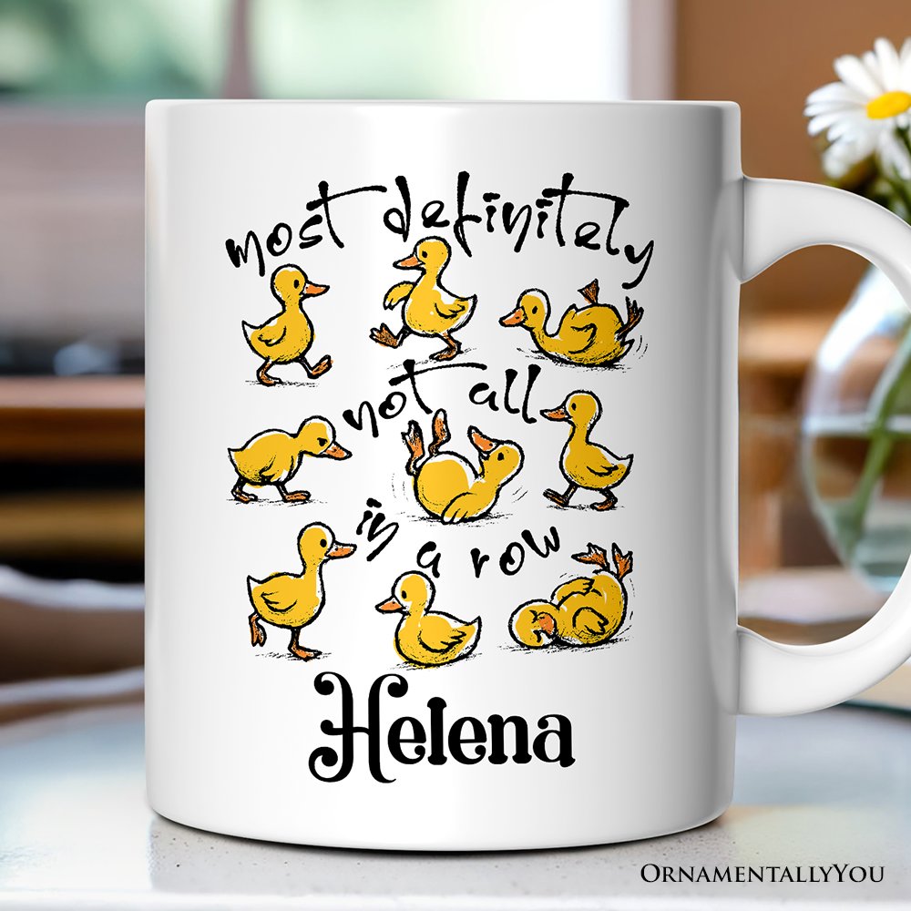 Funny Ducks Not All in a Row Sarcastic Personalized Mug, Mental Health Motivational Gift with Custom Name Personalized Ceramic Mug OrnamentallyYou White Customized 