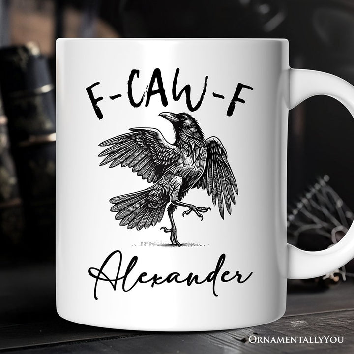 F-CAW-F Gothic Raven Personalized Mug, Snarky Halloween Gift with Custom Name Personalized Ceramic Mug OrnamentallyYou White Customized 