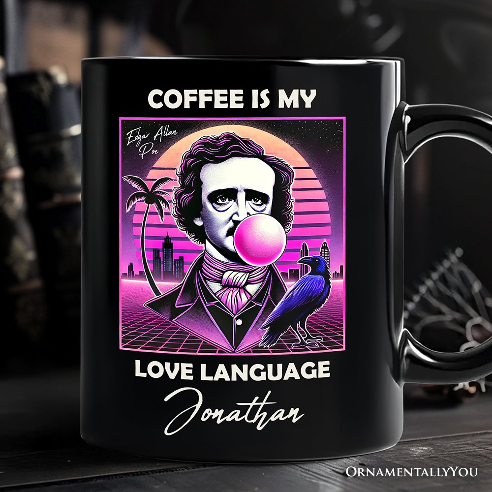 Synthwave 80's Styled Edgar Allan Poe Horror Personalized Mug, Vaperwave Classic Retro Neon Halloween Gift with Custom Name Personalized Ceramic Mug OrnamentallyYou Black Customized 