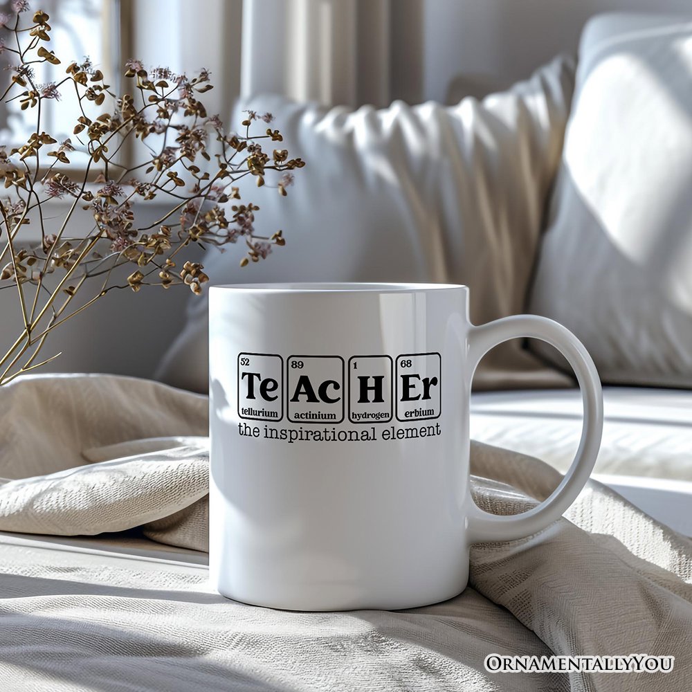 Teacher The Inspirational Element Personalized Mug, Periodic Table Appreciation Gift with Custom Name Personalized Ceramic Mug OrnamentallyYou 