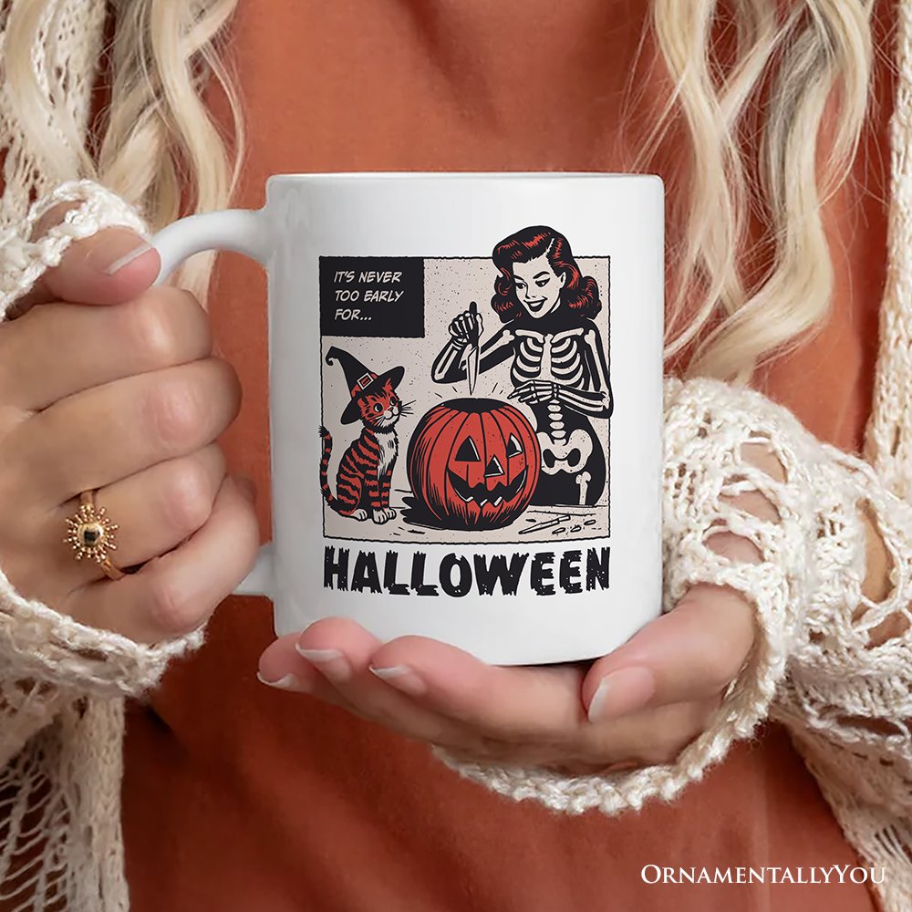 It’s Never Too Early for Halloween Personalized Mug, Funny Retro Gift with Custom Name Personalized Ceramic Mug OrnamentallyYou White Non-Custom 