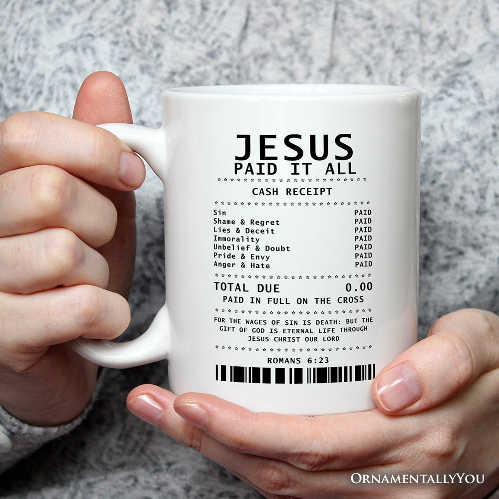 Jesus Paid It All Cash Receipt Personalized Mug, Christian Gift with Custom Name Personalized Ceramic Mug OrnamentallyYou 