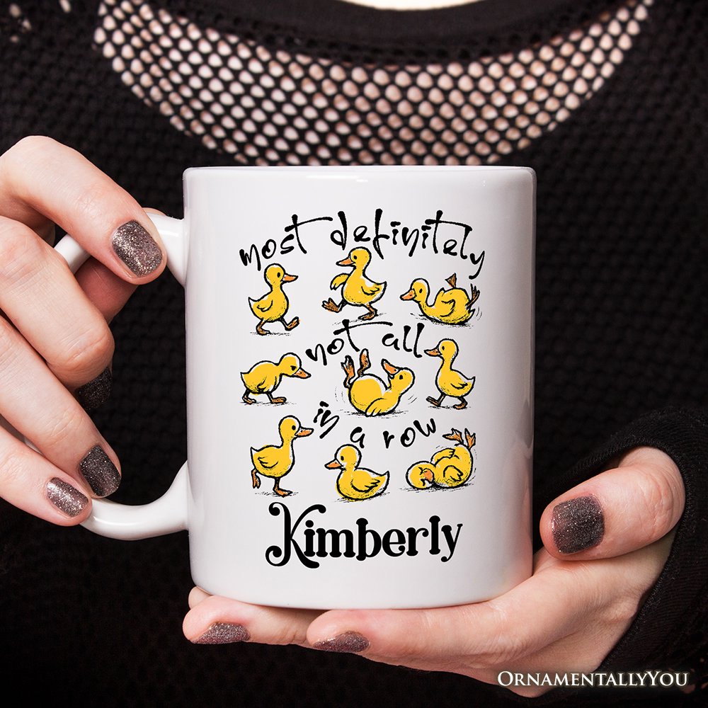 Funny Ducks Not All in a Row Sarcastic Personalized Mug, Mental Health Motivational Gift with Custom Name Personalized Ceramic Mug OrnamentallyYou 