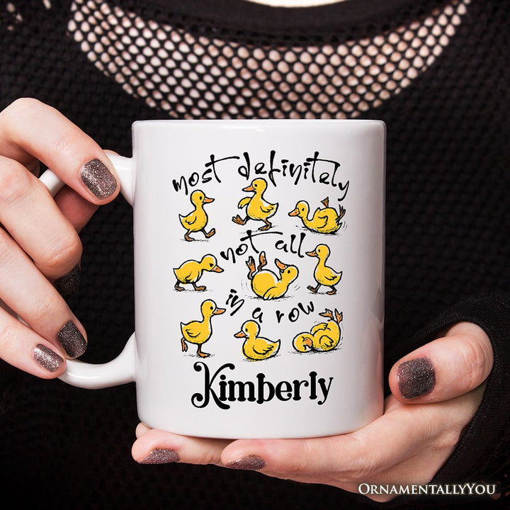 Funny Ducks Not All in a Row Sarcastic Personalized Mug, Mental Health Motivational Gift with Custom Name Personalized Ceramic Mug OrnamentallyYou 